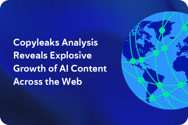 Copyleaks Analysis Reveals Explosive Growth of AI Content Across the Web